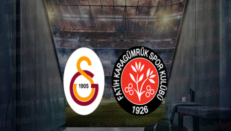 GALATASARAY FATİH KARAGÜMRÜK MAÇI CANLI İZLE | Galatasaray maçı ne zaman? Hangi kanalda?