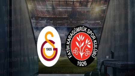 GALATASARAY KARAGÜMRÜK MAÇI CANLI İZLE | Galatasaray – Fatih Karagümrük maçı hangi kanalda? GS maçı saat kaçta?